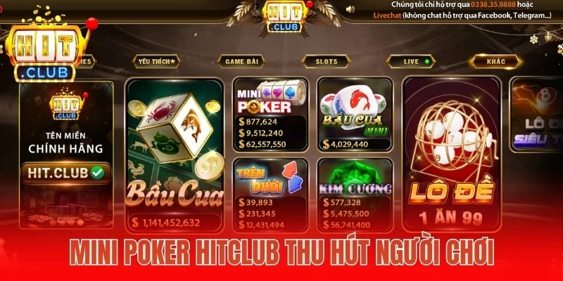 Mini Poker Hitclub thu hút người chơi